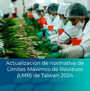 Actualización de normativa de Límites Máximos de Residuos (LMR) de Taiwán 2024