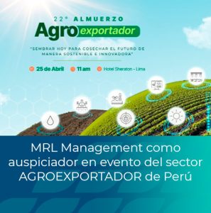 MRL Management como auspiciador en evento del sector AGROEXPORTADOR de Perú