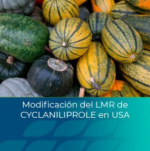 Modificación del LMR de CYCLANILIPROLE en USA